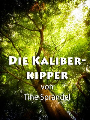 cover image of Die Kaliberkipper